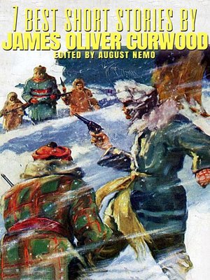 cover image of 7 best short stories by James Oliver Curwood